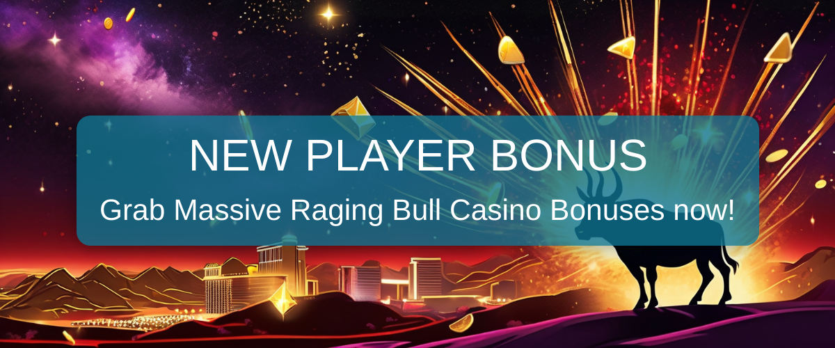 Raging Bull Casino Bonuses - 2026 Trusted US Review